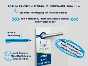 Jetzt anmelden: Forum Praxisanleitung des DBfK Südwest am 10. September