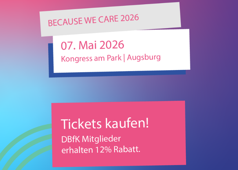 7. Mai: Pflege- und Gesundheitskongress „Because we care“ in Augsburg